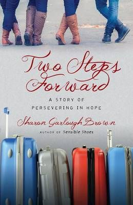 Two Steps Forward #02: A Story of Persevering in Hope