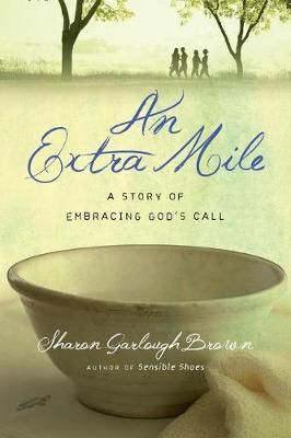 An Extra Mile #04: A Story of Embracing God's Call
