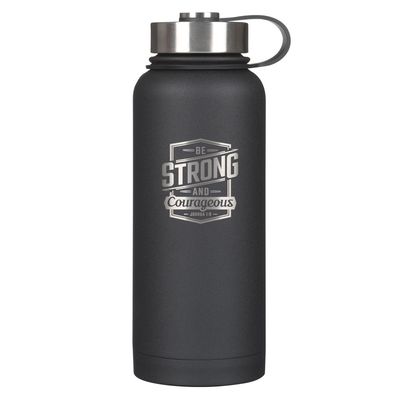 Water Bottle Be Strong and Courageous Black SS