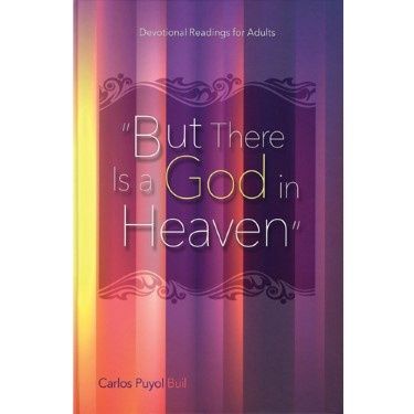 But There is a God in Heaven devo