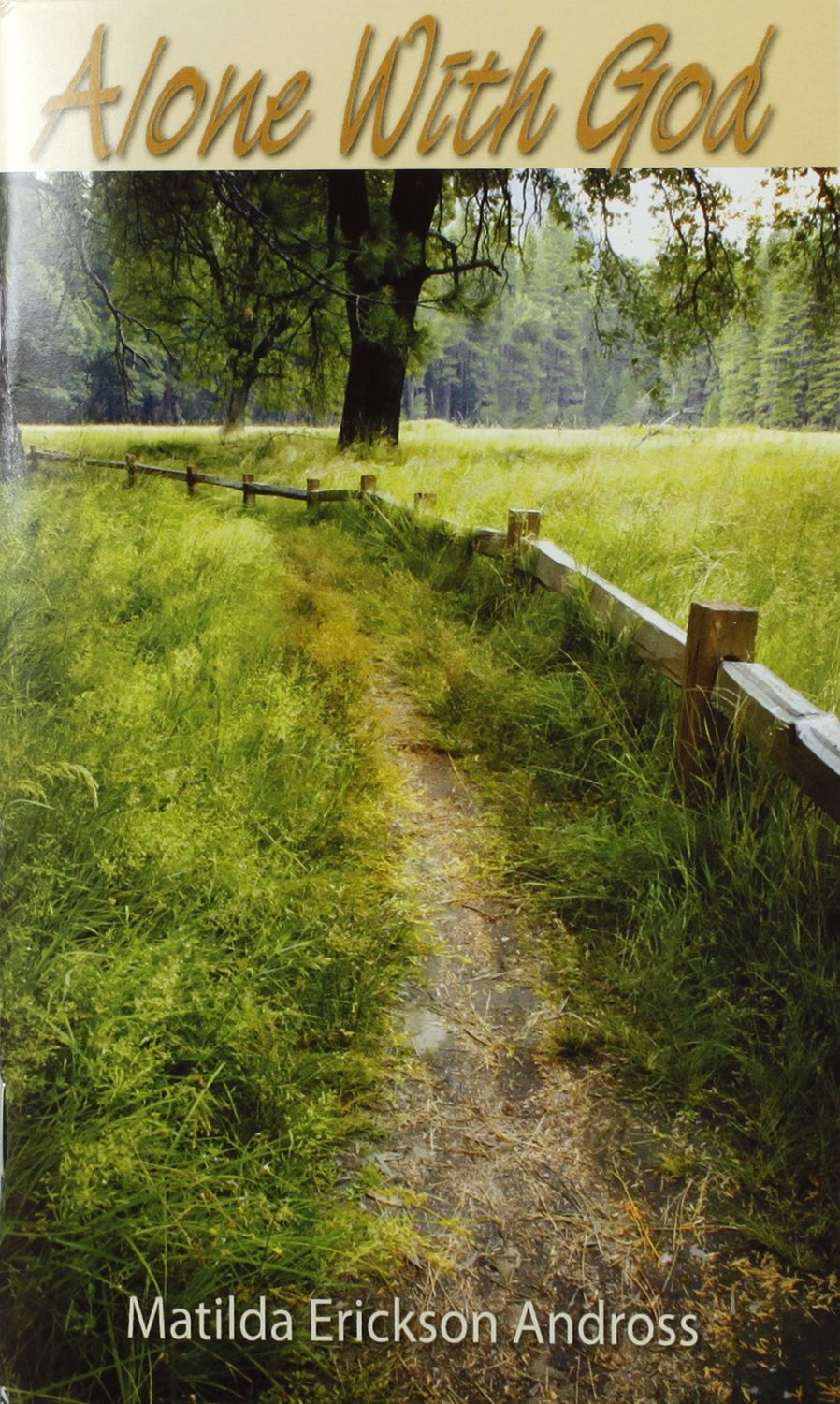 Alone With God - Andross, Matilda