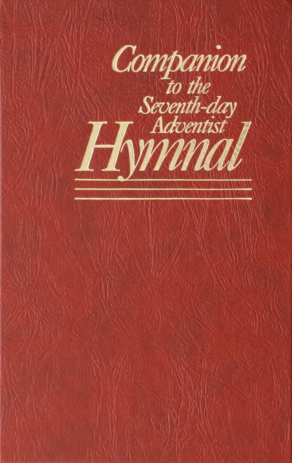 COMPANION TO THE SDA HYMNAL