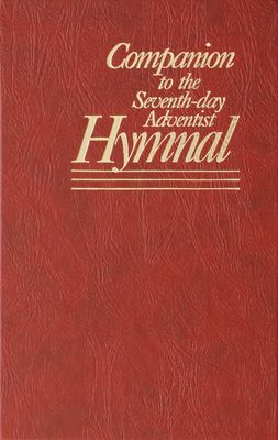 COMPANION TO THE SDA HYMNAL