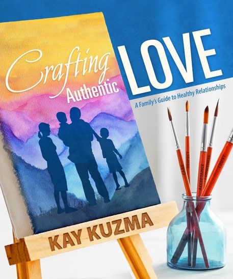 Crafting Authentic Love: A family's guid