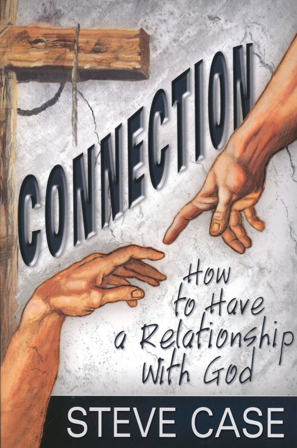 Connection - How to Have a Relationship