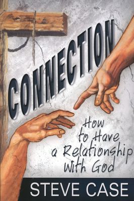Connection - How to Have a Relationship