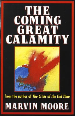 COMING GREAT CALAMITY