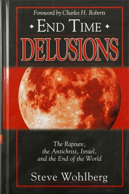 End Time Delusions HC