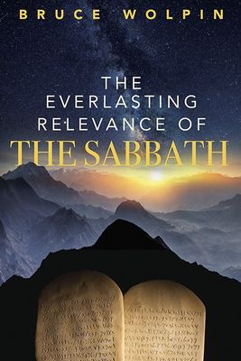 Everlasting Relevance of Sabbath