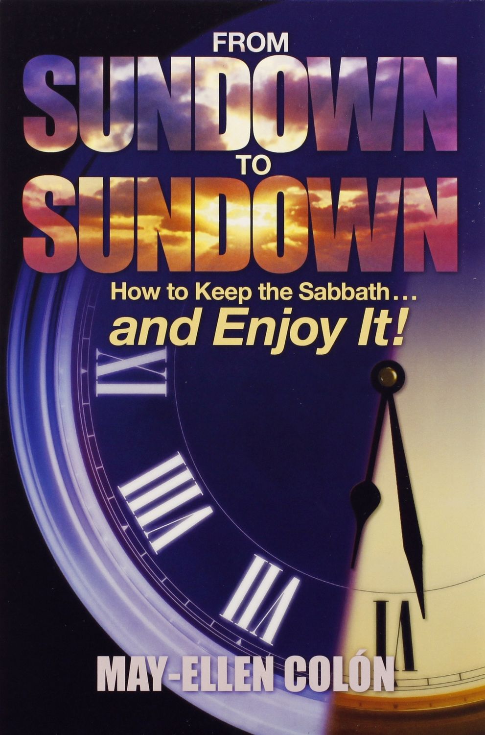 From Sundown to Sundown