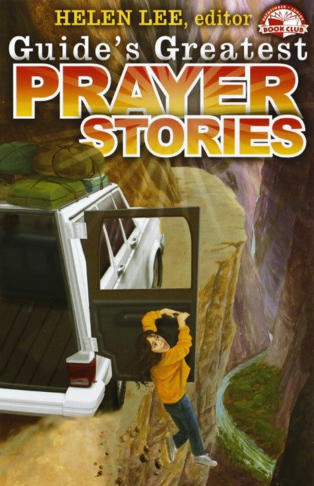Guides Greatest Prayer Stories