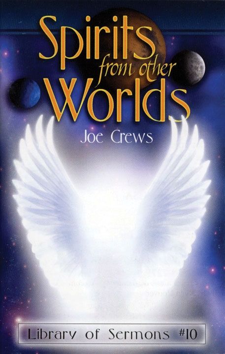 Joe Crews #10 -Spirits from Other Worlds