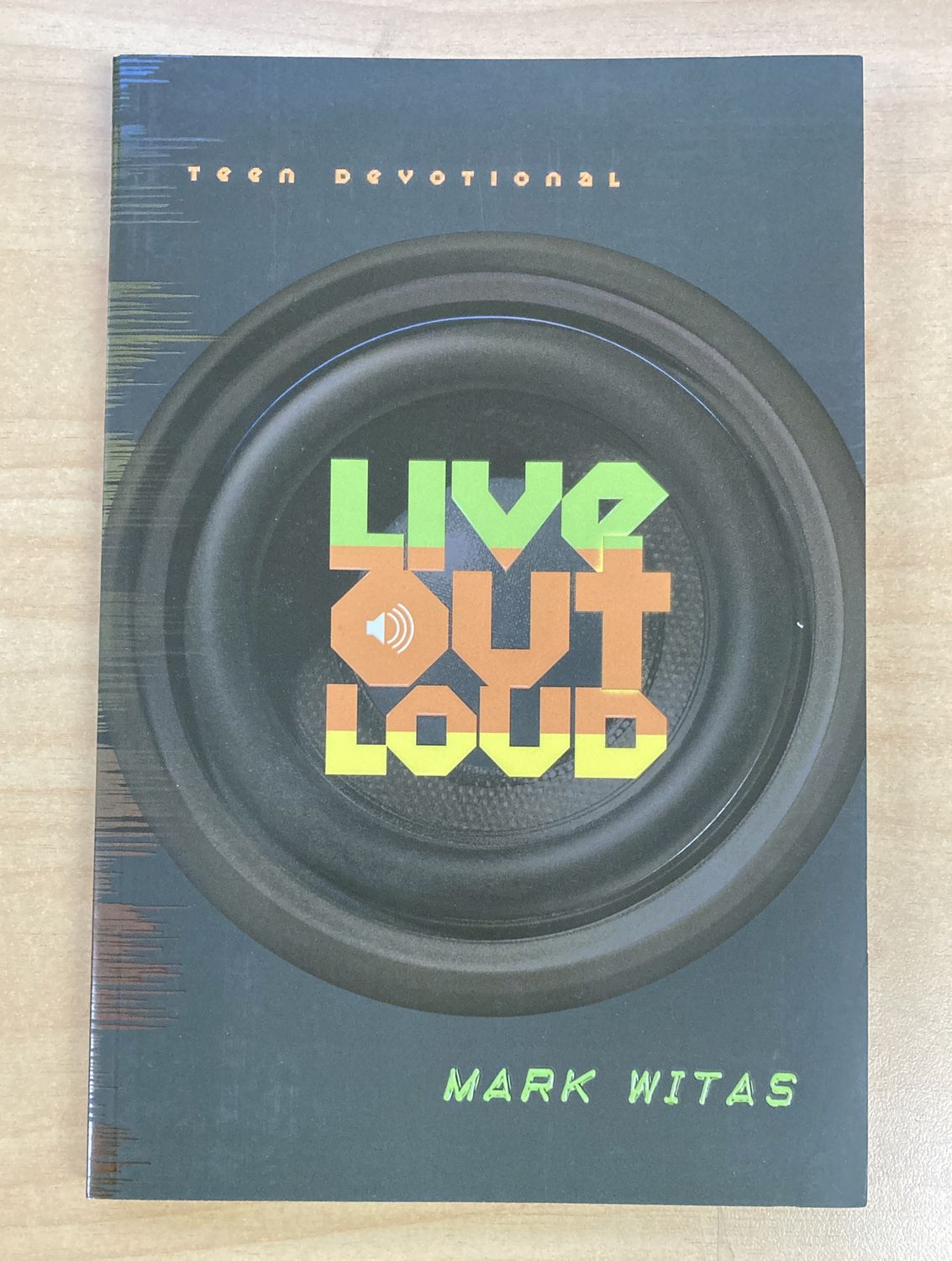 Live Out Loud TeenDev12