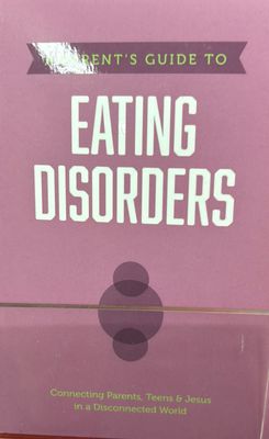 Parents Guide to Eating Disorders