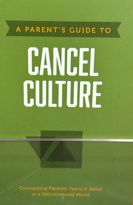 Parents Guide to to Cancel Culture