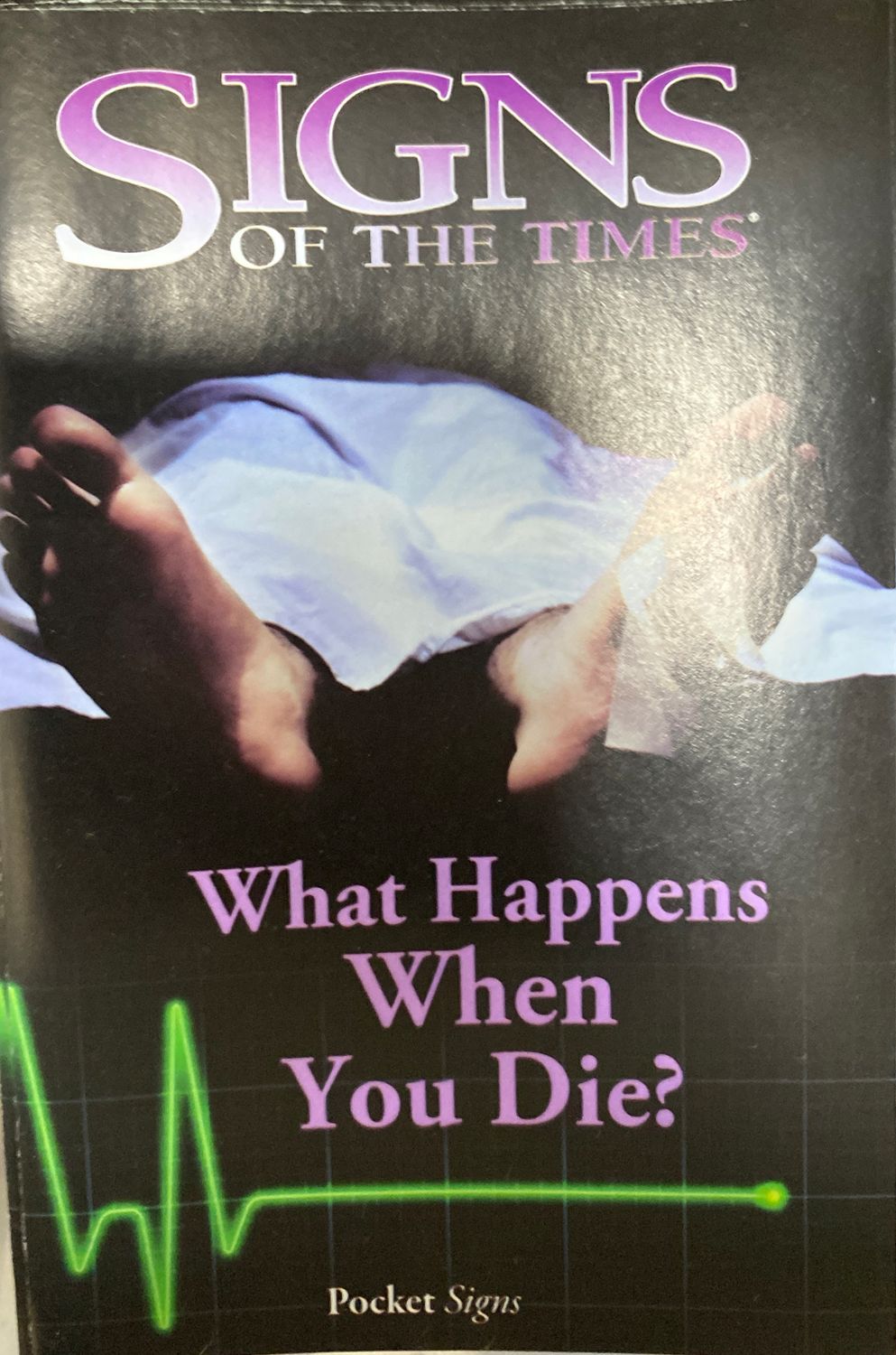 Signs Pock x 100 What Happens When You Die (Tract)