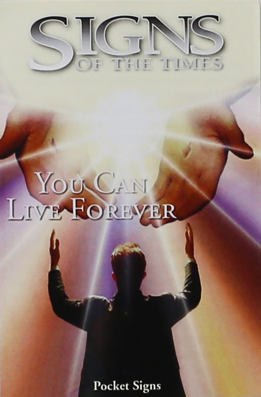 Signs Pock x 100 You Can Live Forever (Tract)