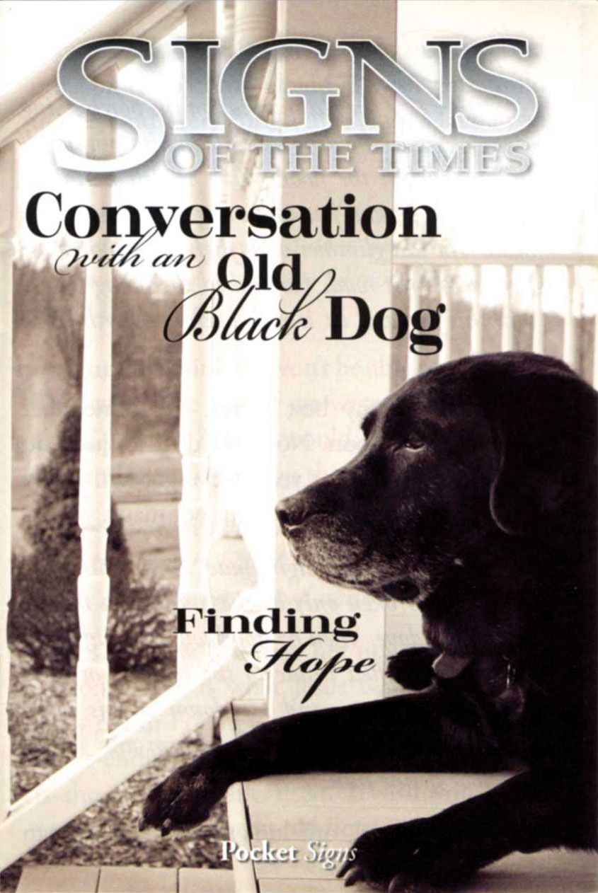 Signs Pock x 100 Conversations with an Old Black Dog