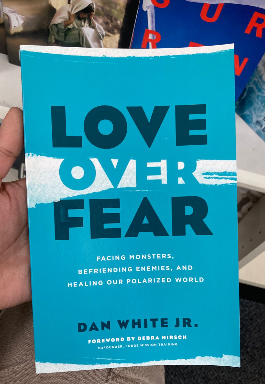 Love Over Fear.