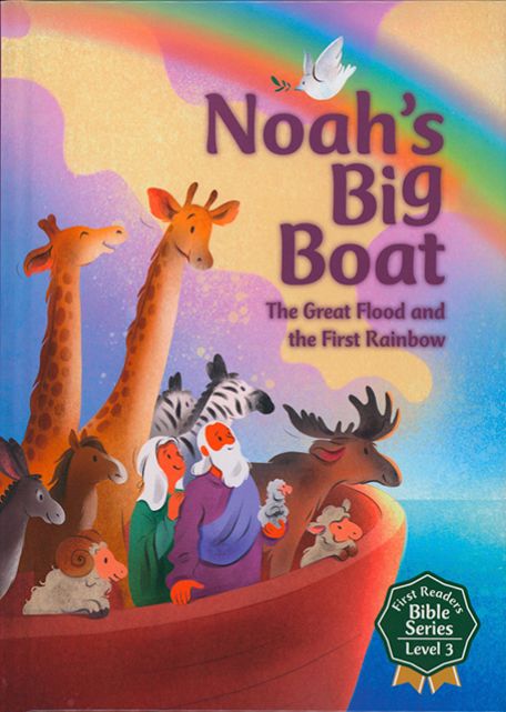 Noah's Big Boat - First Readers Bible Series