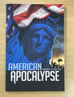 American Apocalypse - Dwight K Nelson