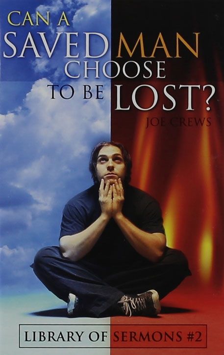 Can a Saved Man Choose to be Lost?