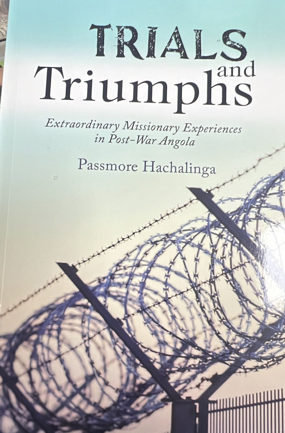 Trials and Triumphs