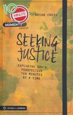 10 Minute Moments: Seeking Justice