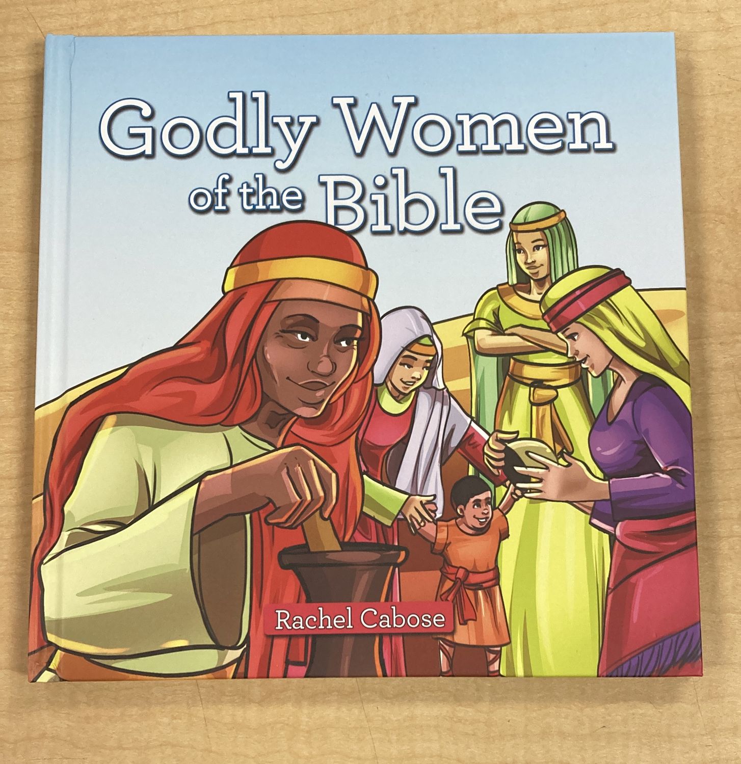Godly Women of the Bible
