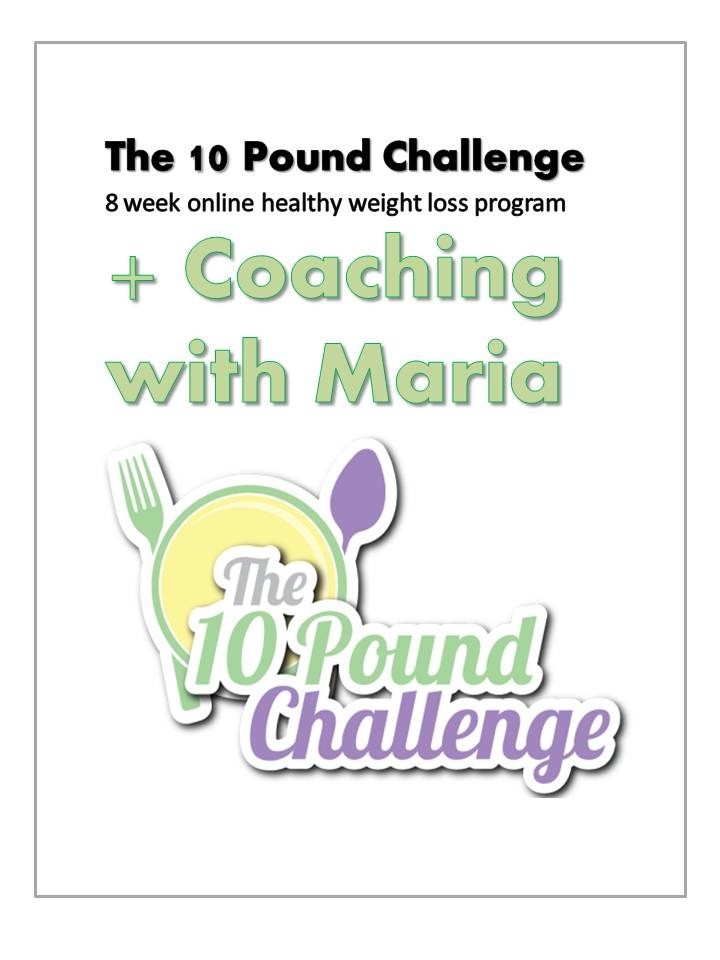 The 10 Pound Challenge + 1:1 Coaching with Maria