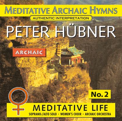 Meditative Archaic Hymns - Meditative Life - Female Choir No. 2