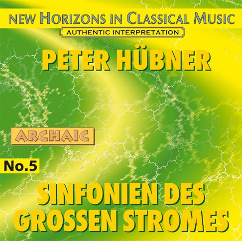 Symphonies of the Great Stream No. 5