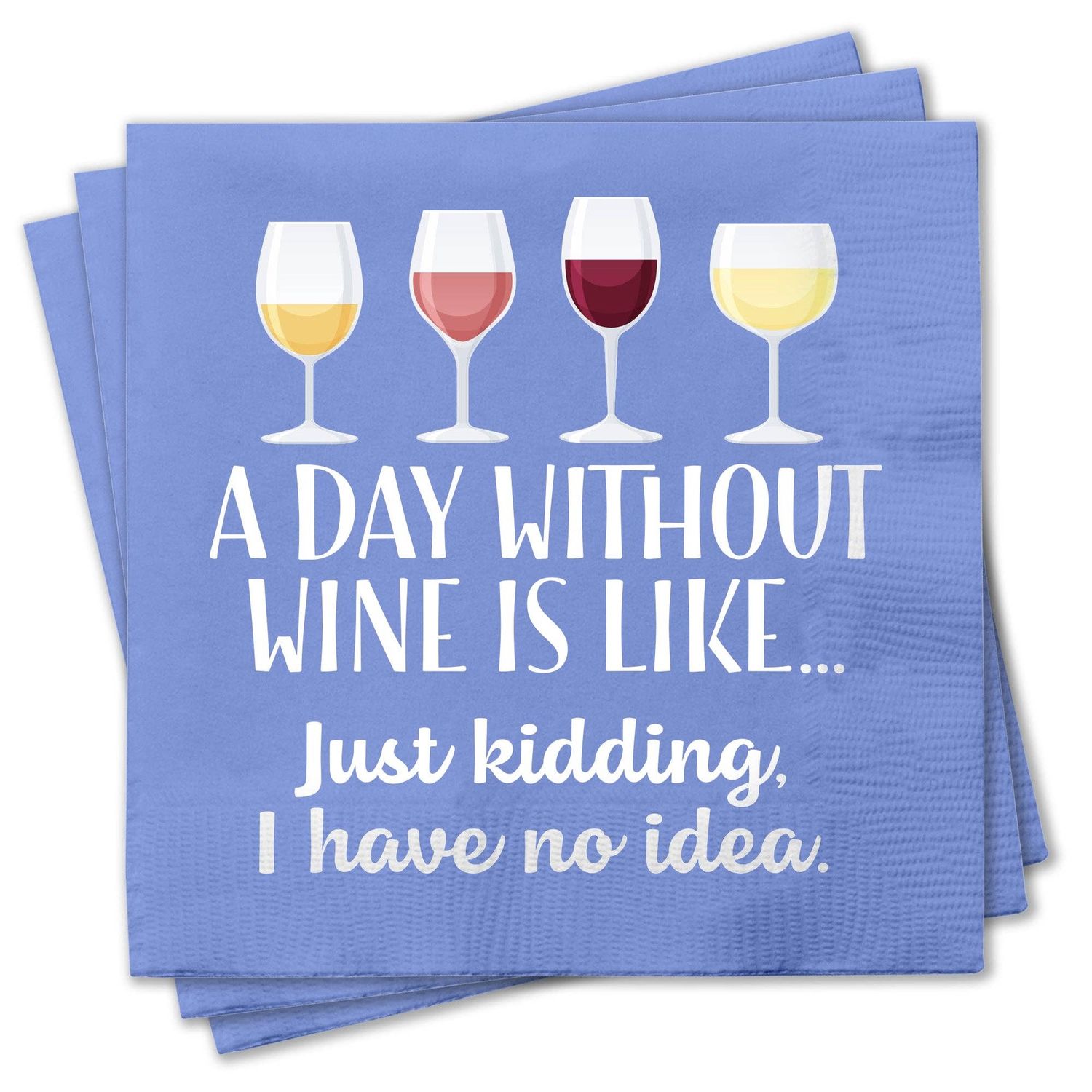 Funny Cocktail Napkins - Day Without Wine