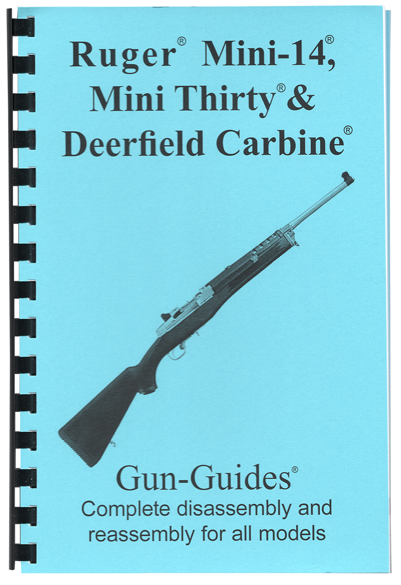 Ruger® Complete Guide MINI-14, Mini Thirty, & Deerfield Carbine Gun-Guides®