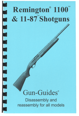 Remington 1100 & 11-87 Shotguns Gun-Guides®
