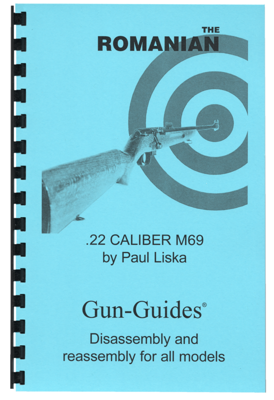 Romanian .22 Caliber M69. Gun-Guides® Disassembly &amp; Reassembly for All Models
