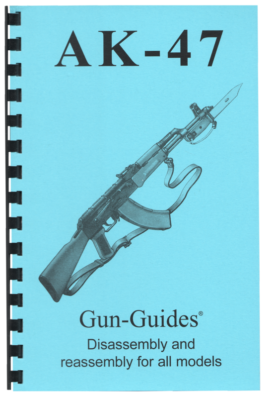 AK47 GunGuides® Disassembly & Reassembly for All Models