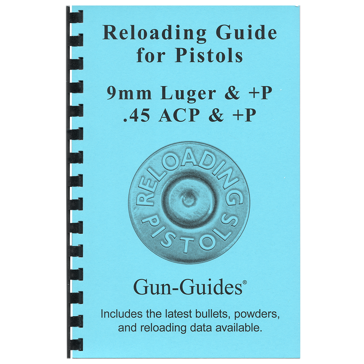 Reloading Guide - Pistols Gun-Guides®