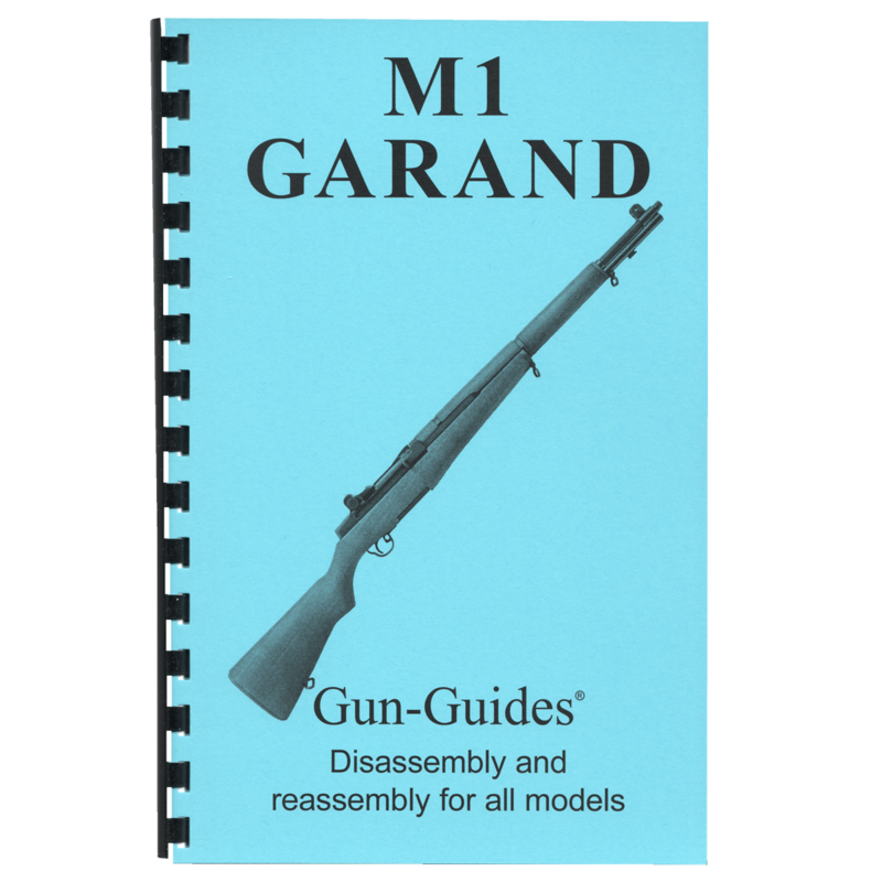 M1 Garand Rifles Gun-Guides® Disassembly &amp; Reassembly for All Models