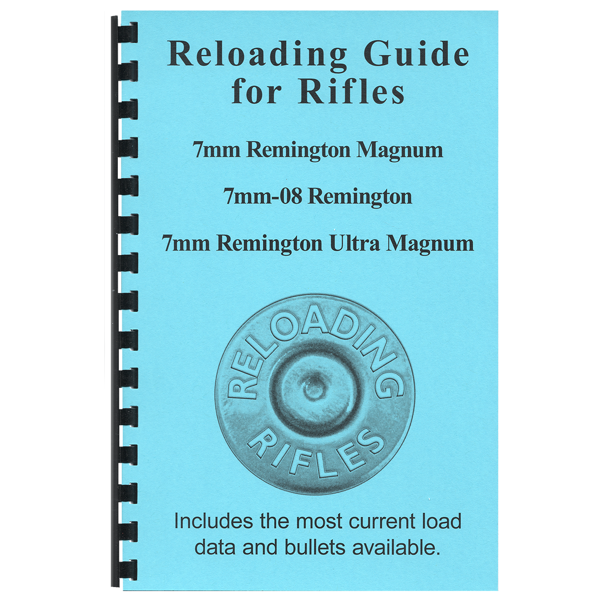 Reloading Guide Rifles - 7mm Magnum, 7mm-08, and 7mm RUM Gun-Guides®