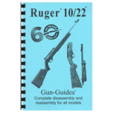 Ruger® 10/22® The COMPLETE Gun-Guides® for All Models MARCH 2024