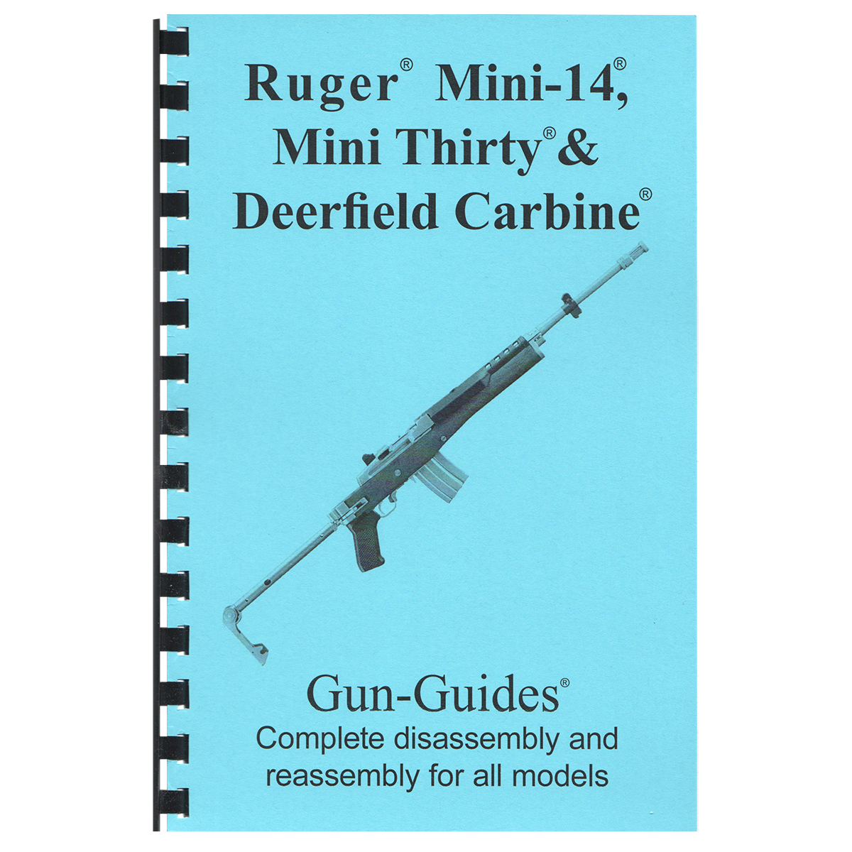 Ruger® Complete Guide MINI-14, Mini Thirty, & Deerfield Carbine Gun-Guides® - UPDATED MARCH 2024
