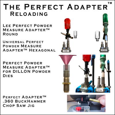 Pefect Reloading Adapters™
