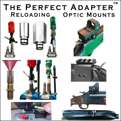 Perfect Adapters™ Reloading &amp; Optics Mounts