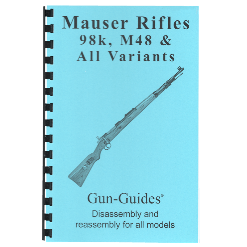Mauser Rifles Gun-Guides® Disassembly &amp; Reassembly for All Models