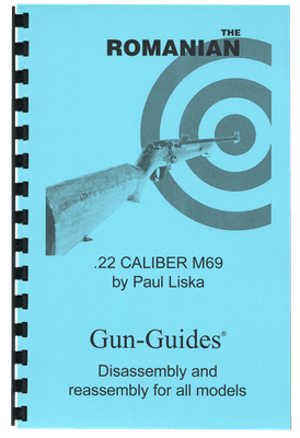 Romanian .22 Caliber M69. Gun-Guides® Disassembly &amp; Reassembly for All Models