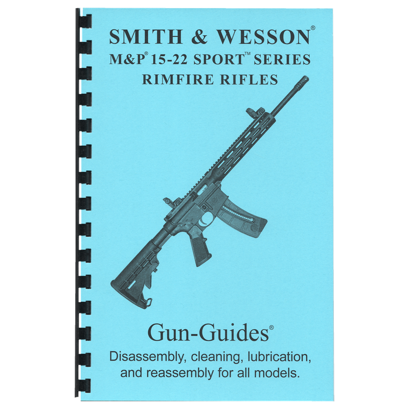 Smith &amp; Wesson® M&amp;P® 15-22 Sport™ Disassembly, cleaning, lubrication, and reassembly for all models.