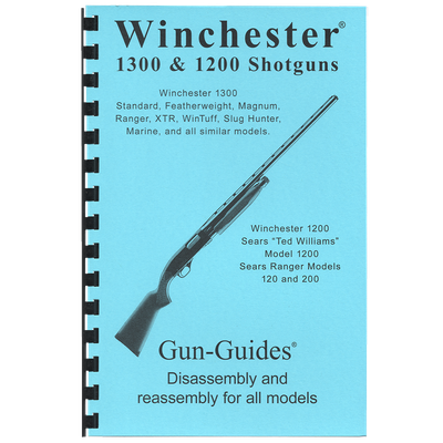 Winchester 1300 Shotguns Gun-Guides® Disassembly &amp; Reassembly for All Models