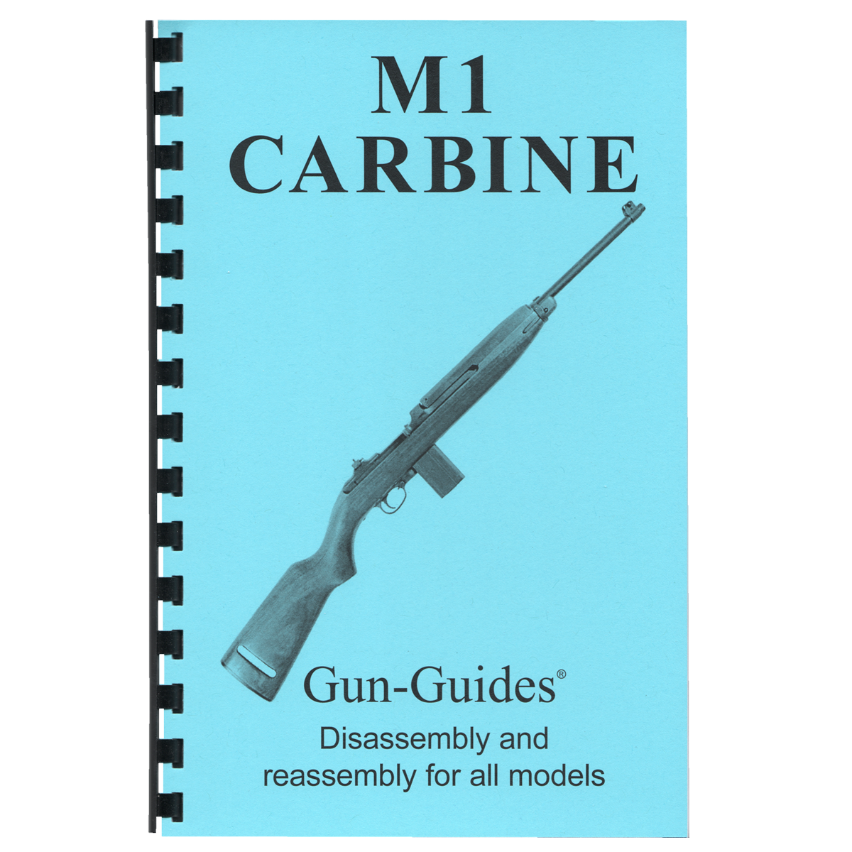 M1 Carbine Gun-Guides® Disassembly &amp; Reassembly for All Models