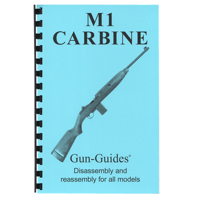 M1 Carbine Gun-Guides® Disassembly &amp; Reassembly for All Models